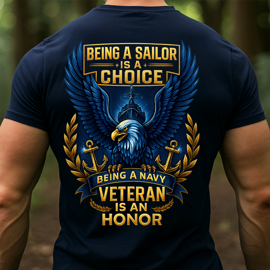 "Being a Navy Veteran Is an Honor" T-Shirt – Patriotic US Navy Sailor Gift for Veterans