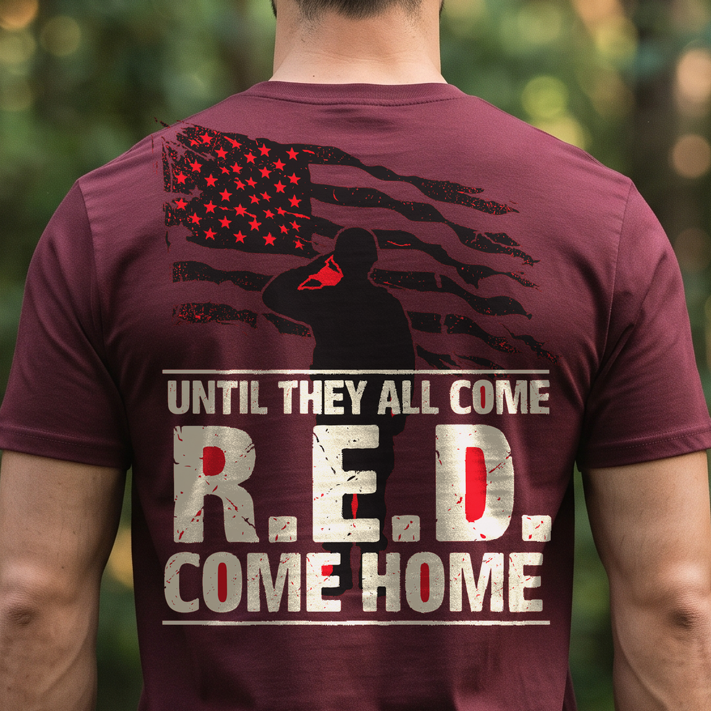 "Until They All Come Home" T-Shirt – R.E.D. Friday Remember Everyone Deployed Military Gift