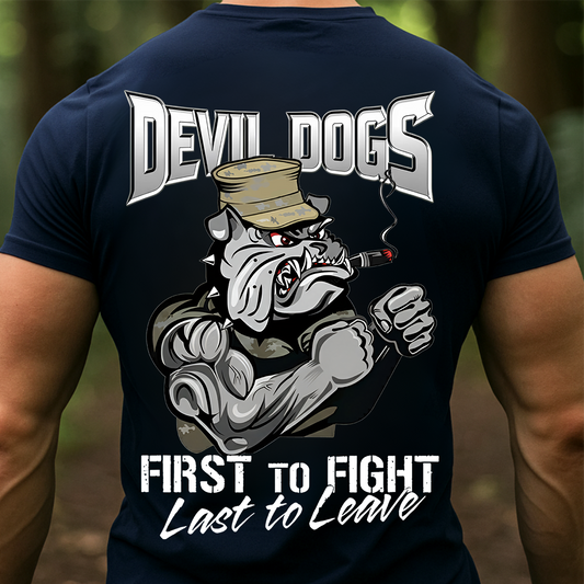 First to Fight Last to Leave Bulldog T-Shirt- Devil Dogs Military Shirt – Gift For Veteran, Husband,Dad, Grandpa