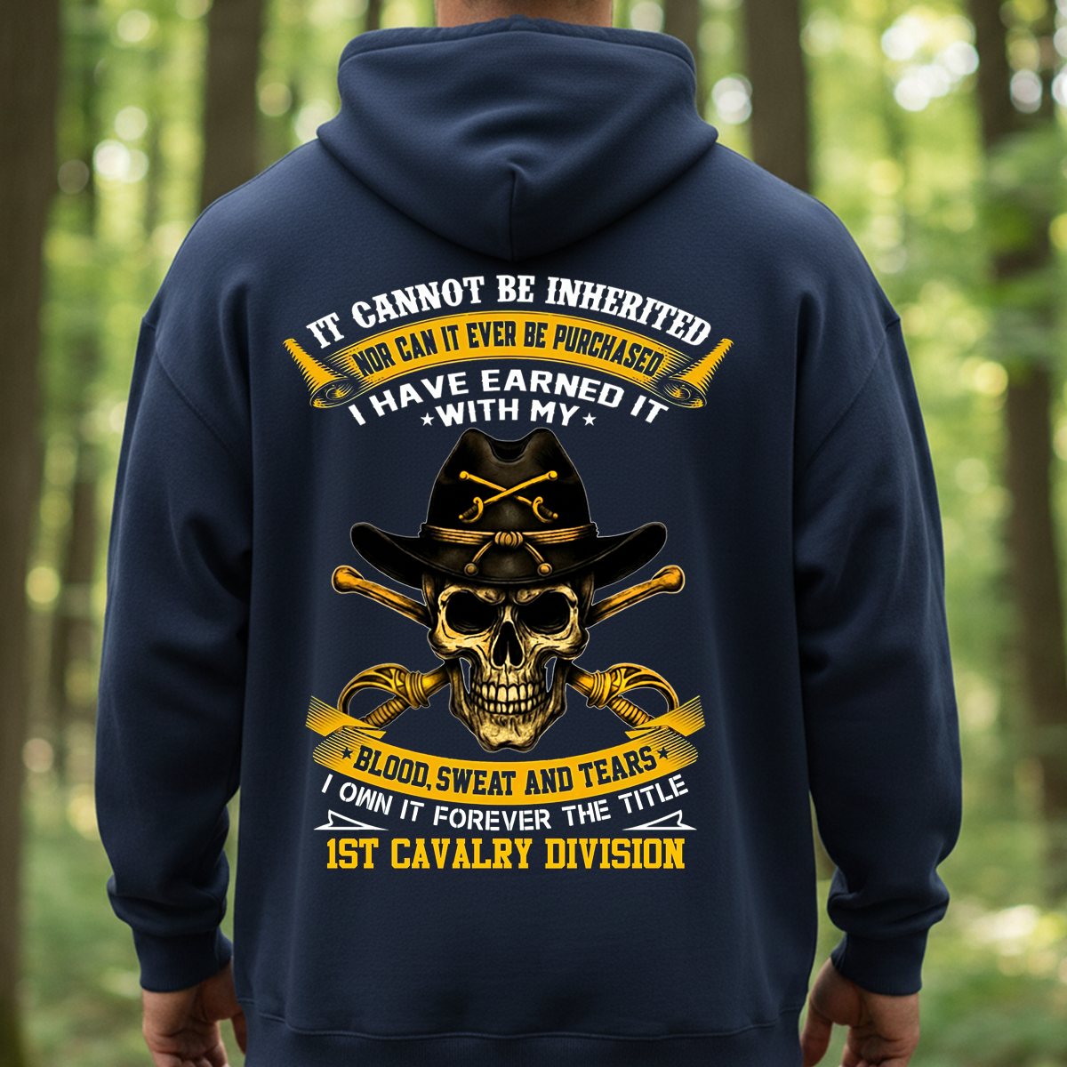 1st Cavalry Division Veteran Skull Shirt, Sweatshirt, Hoodie – It Cannot Be Inherited, Blood Sweat and Tears Military Pride Tee
