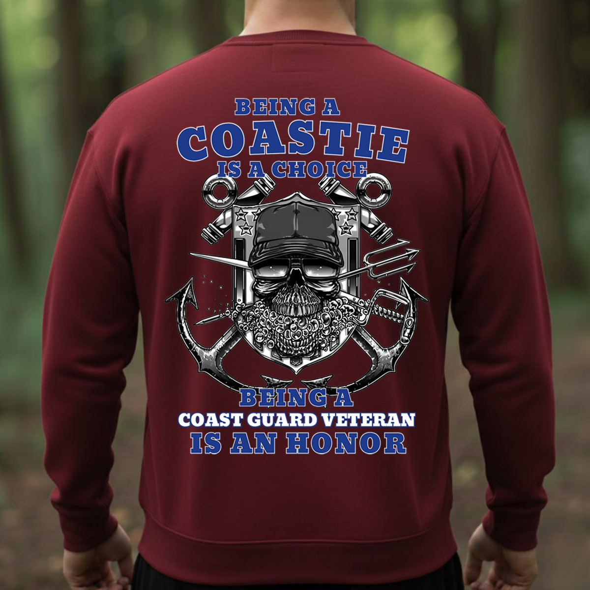 Coastie Sweatshirt, T-shirt, Sweatshirt, Hoodie– Being a Coastie Is a Choice, Being a Coast Guard Veteran Is an Honor – Military Veteran Pullover Gift