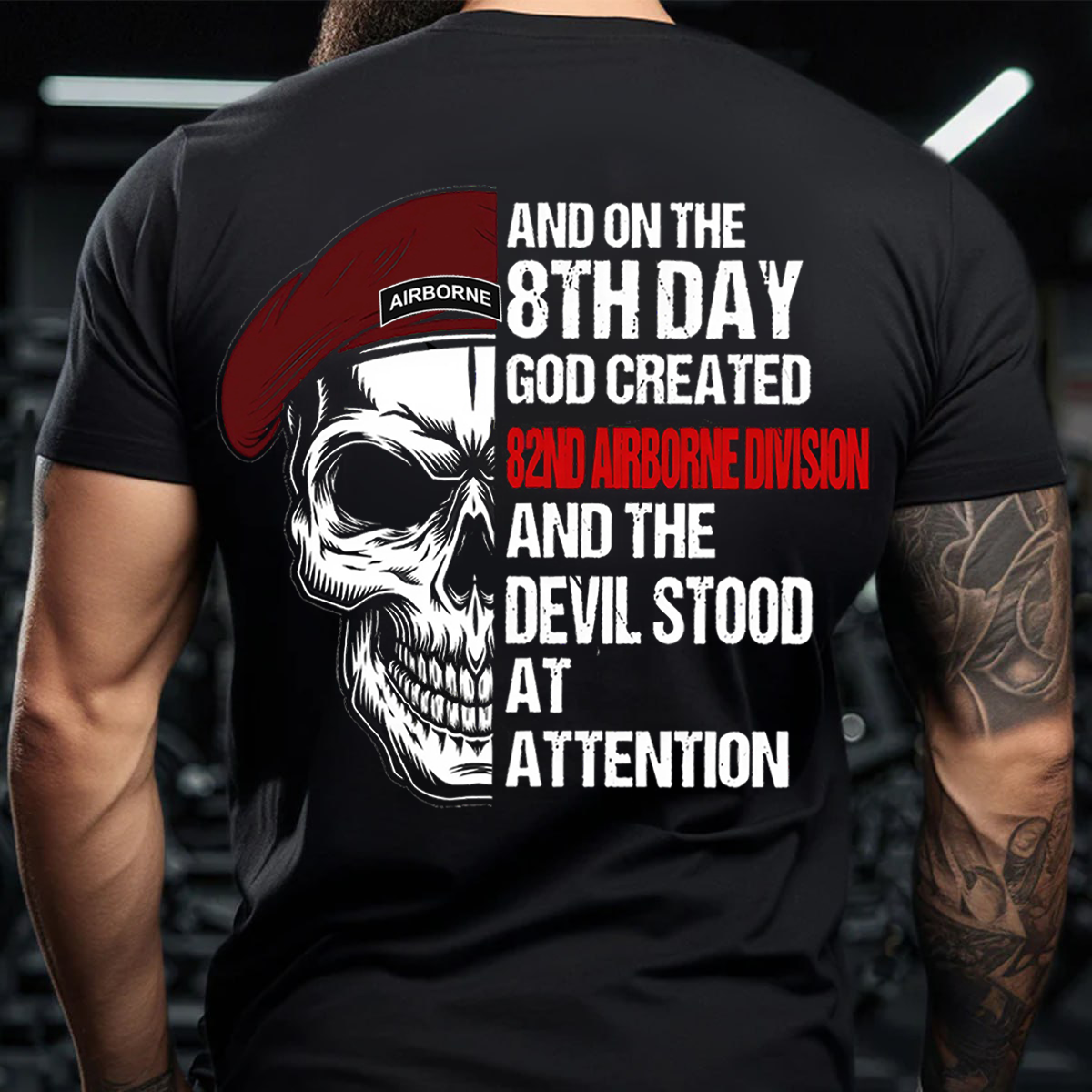 On the 8th Day God Created 82nd Airborne Division T-Shirt – Paratrooper Veteran Shirt