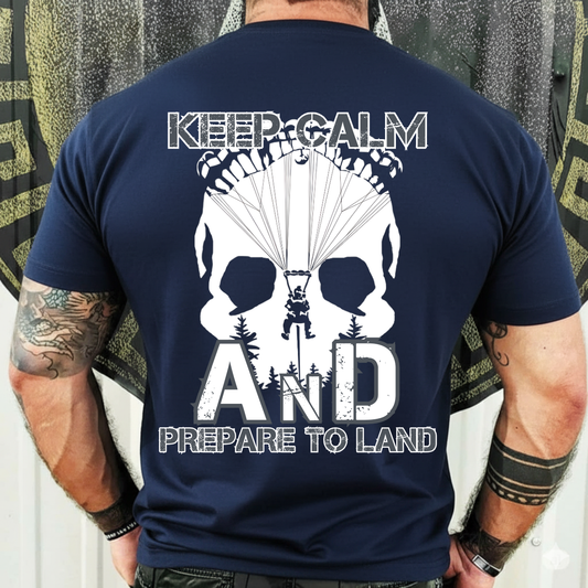 Airborne Veteran T-Shirt, Sweatshirt, Hoodie — “Keep Calm and Prepare to Land” — Paratrooper Veteran Apparel