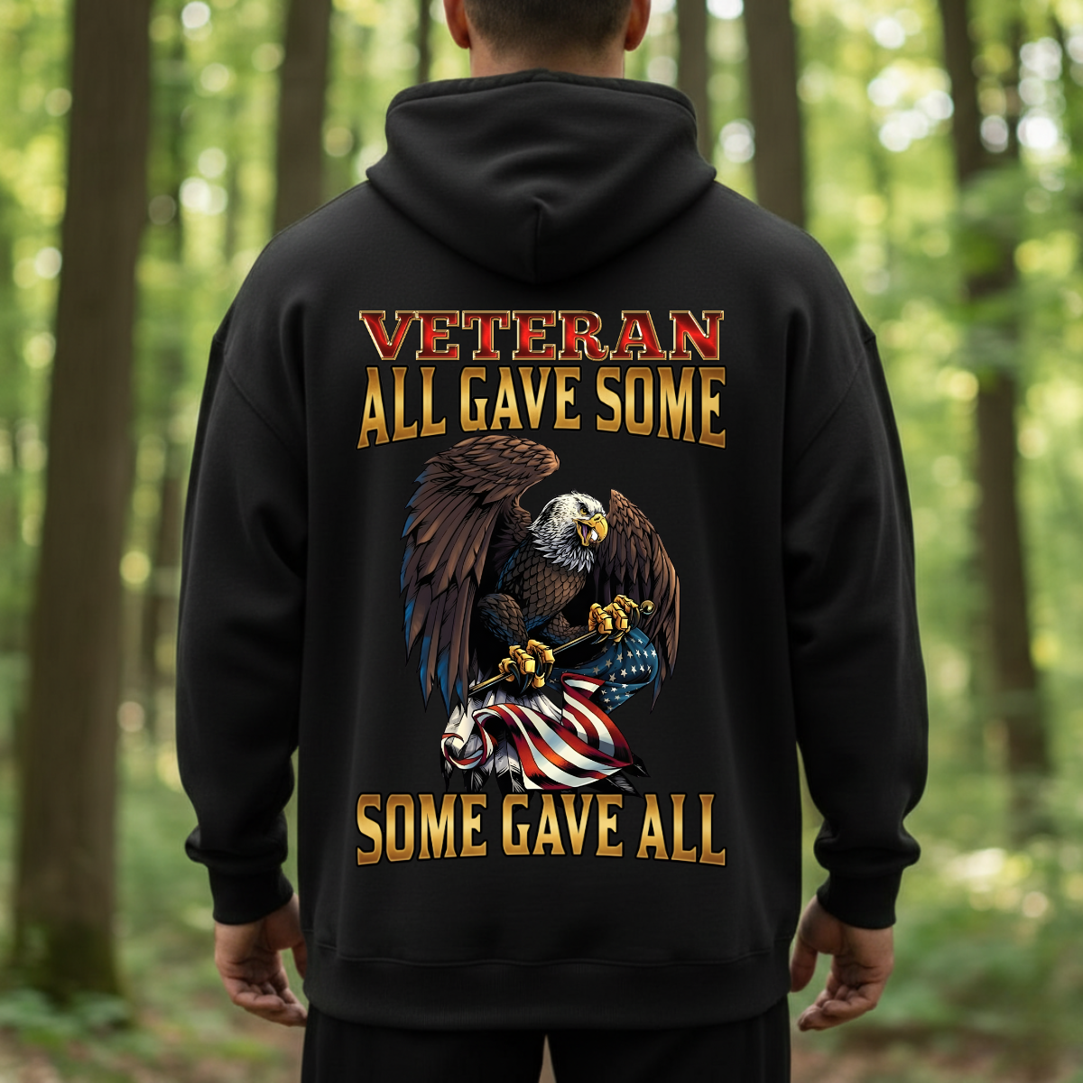 Veteran T-Shirt, Sweatshirt, Hoodie – All Gave Some Some Gave All – Patriotic Bald Eagle Shirt