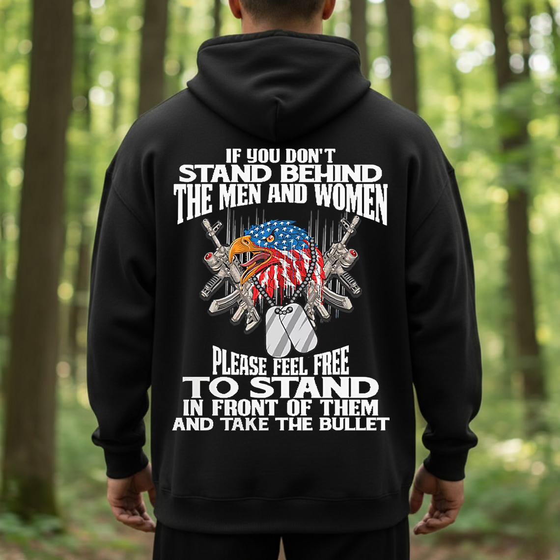 Patriotic Veteran T-Shirt, Sweatshirt, Hoodie – Stand Behind the Men and Women Military Tee, American Eagle Flag Soldier Shirt for Proud Americans