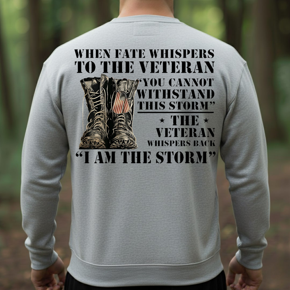 I Am The Storm Veteran Shirt, Sweatshirt, Hoodie – Patriotic Military T-Shirt for Men, American Flag Soldier Tee