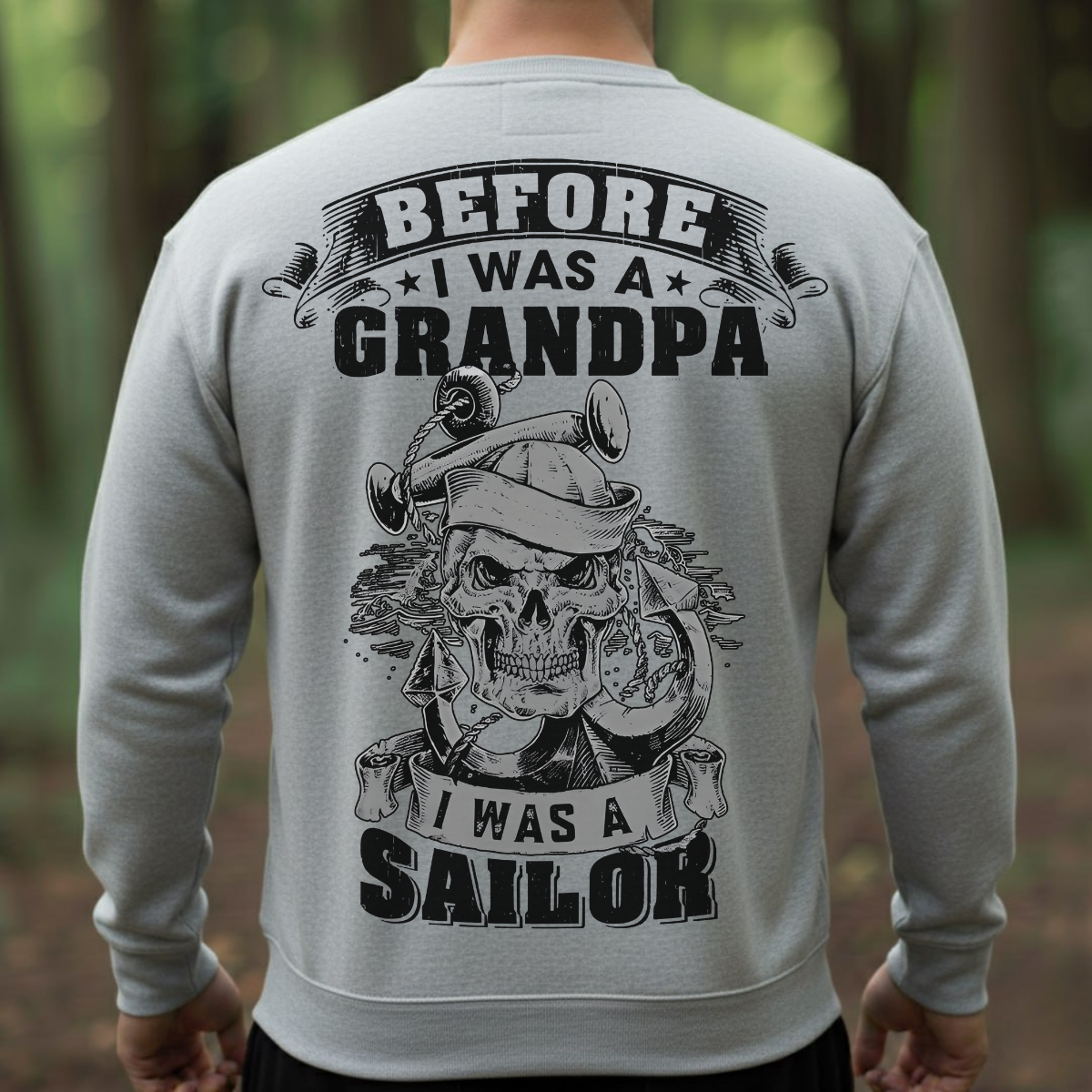 Proud Navy Grandpa Tee – Before I Was A Grandpa, I Was A Sailor