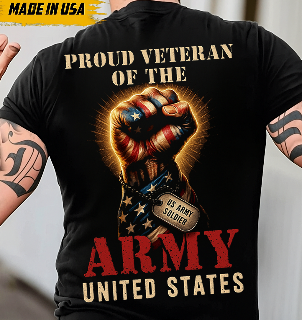 Proud U.S. Army Veteran T-Shirt – Patriotic American Flag Fist & Dog Tag Design – Gift for Dad, Grandpa, Military Soldier, United States Army Pride Tee