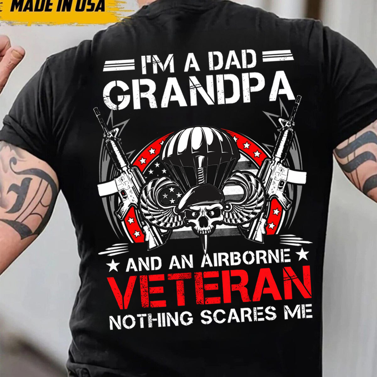 I am Dad grandpa and an airborne veteran, nothing scares me t-shirt, U.S airborne veteran, Gift for veterans Day