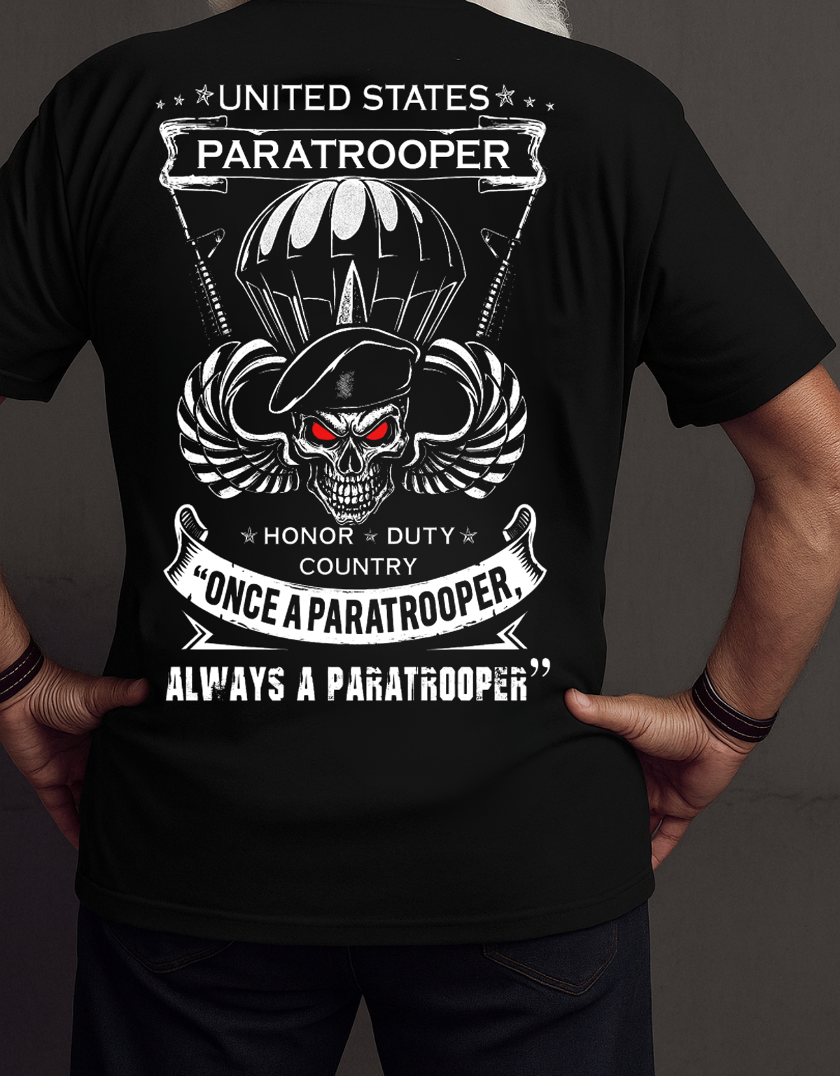 "Once a Paratrooper, Always a Paratrooper" The Paratrooper's Creed, Military Patriotic Design, Gift Idea for Veterans Day