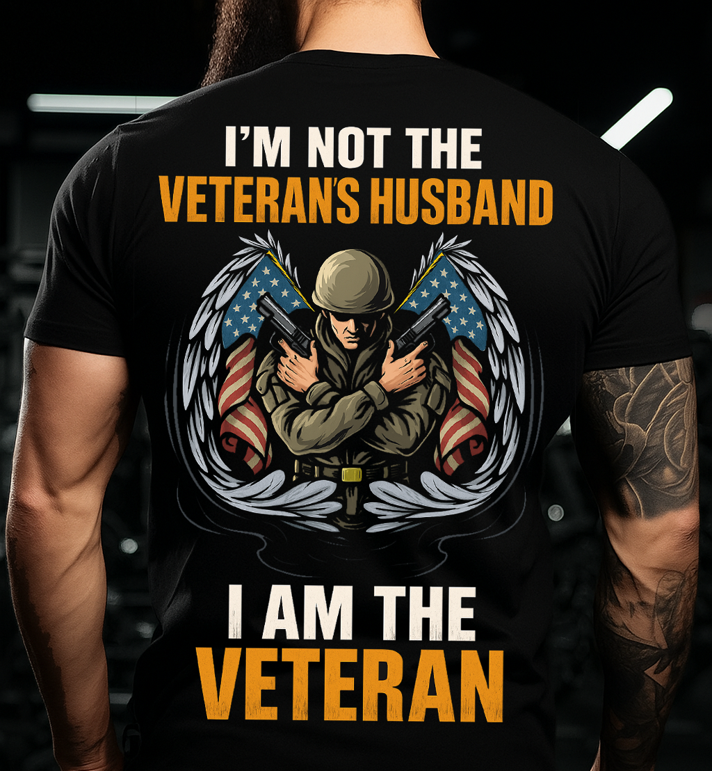 I Am The Veteran T-Shirt – Patriotic Military Graphic Tee, Perfect Gift for Dad, Husband or Veteran Men