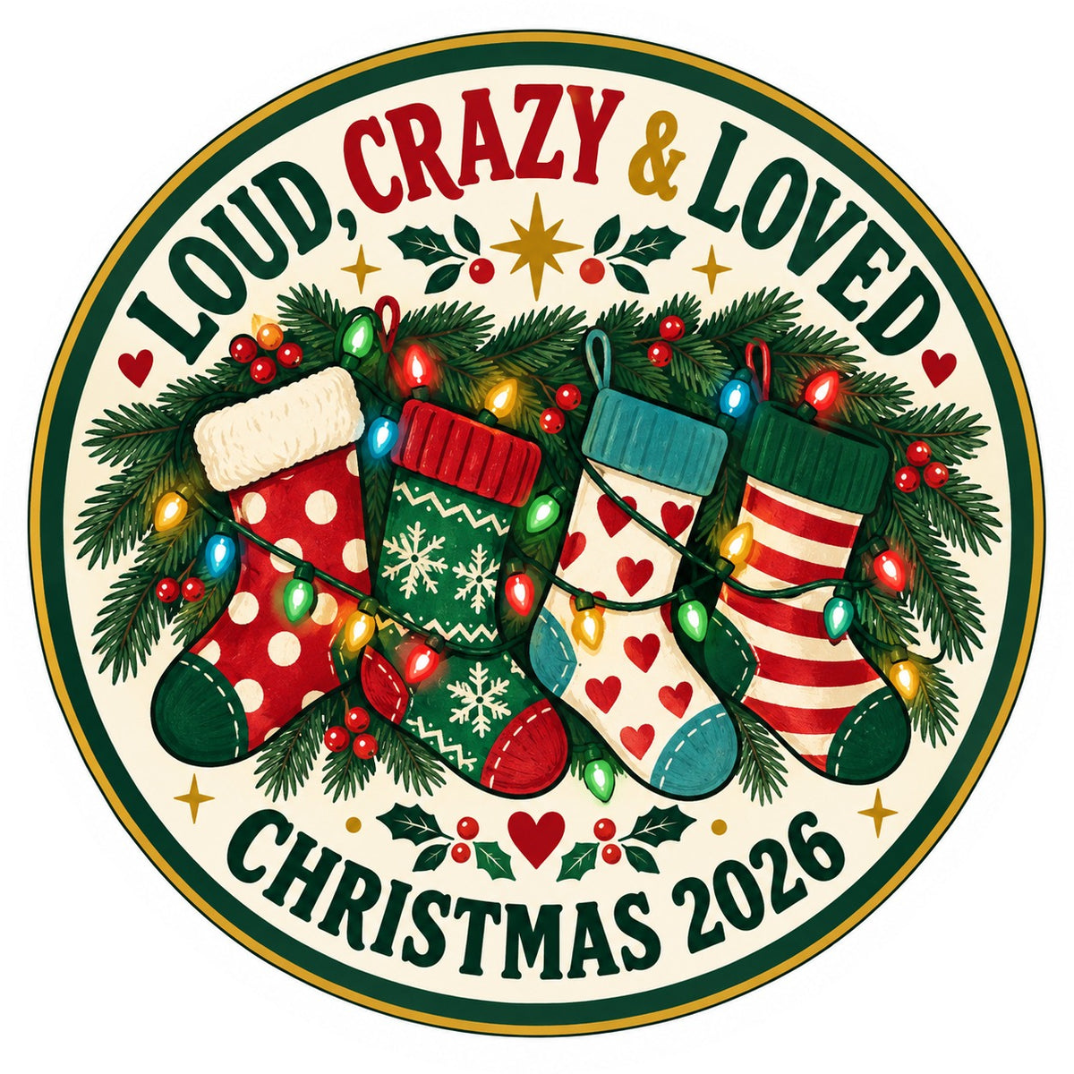 Loud Crazy and Loved Holiday Badge Ceramic Christmas Ornament 2026