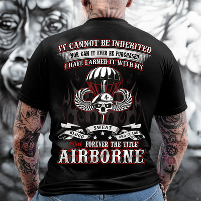 Airborne Skull Paratrooper Shirt – I Earned It With Blood Sweat Tears Veteran Military Tee