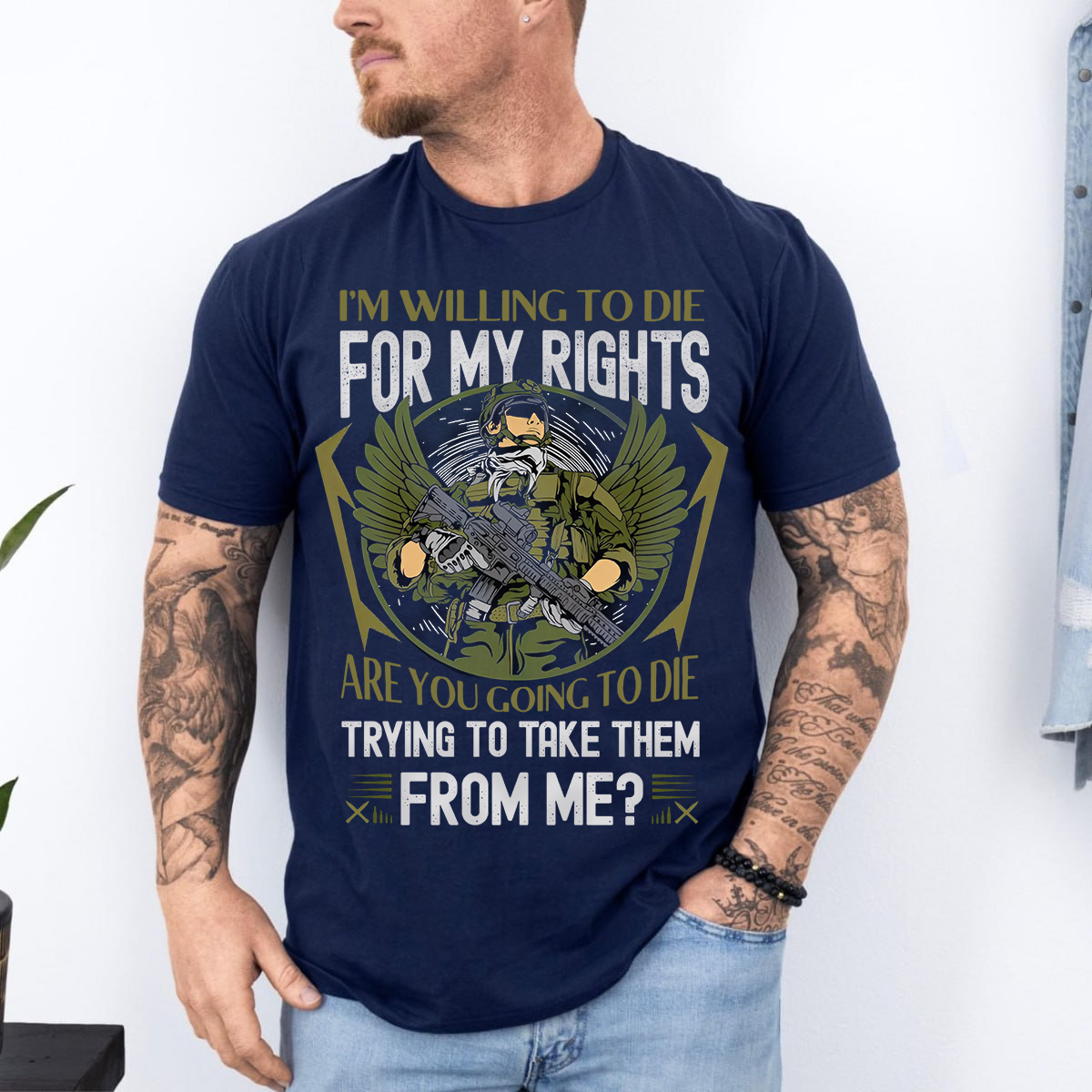 Veteran Unisex Shirt - I’m Willing to Die for My Rights – Patriotic Military Tee