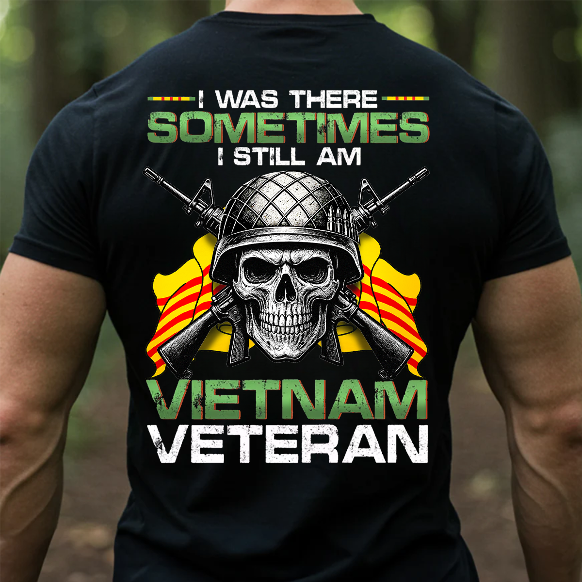 Vietnam War Veteran Shirt – I Was There Sometimes I Still Am Skull Military Tee, Gift For Him