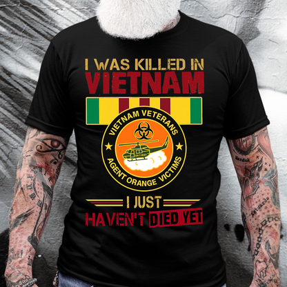 Vietnam Veteran Agent Orange Victims T-Shirt – "I Was Killed in Vietnam" UH-1 Huey Helicopter Military Tee, Gift for Him