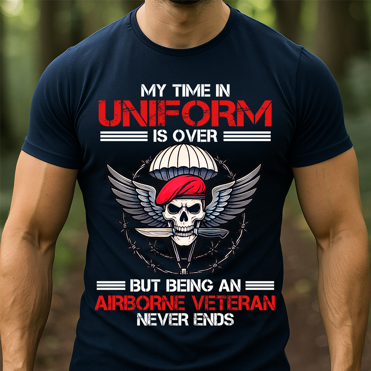 “Being an Airborne Veteran Never Ends” T-Shirt, Proud Airborne Tee Military Gift for Veterans