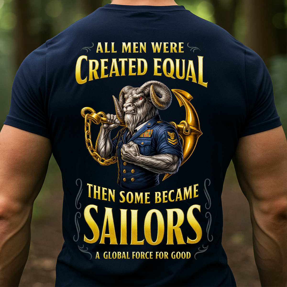 All Men Were Created Equal Then Some Became Sailors T-Shirt - US Navy Sailor Tee Gift For Veterans Day