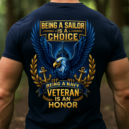 "Being a Navy Veteran Is an Honor" T-Shirt – Patriotic US Navy Sailor Gift for Veterans