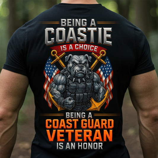 Coast Guard Veteran T-Shirt – Being a Coastie Is a Choice, Veteran Is an Honor USCG Tee, Gift For Veteran's Day