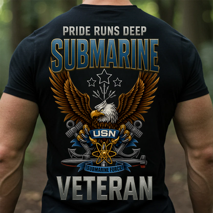Pride Runs Deep Submarine Veteran T-Shirt – USN Eagle Emblem Navy Submarine Force Military Gift
