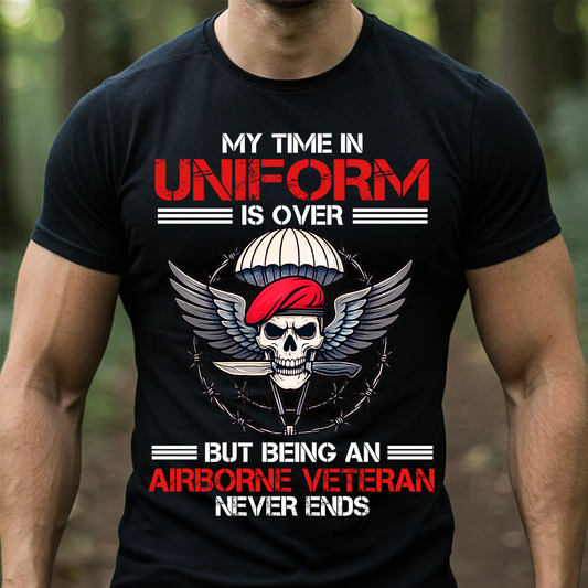 “Being an Airborne Veteran Never Ends” T-Shirt, Proud Airborne Tee Military Gift for Veterans