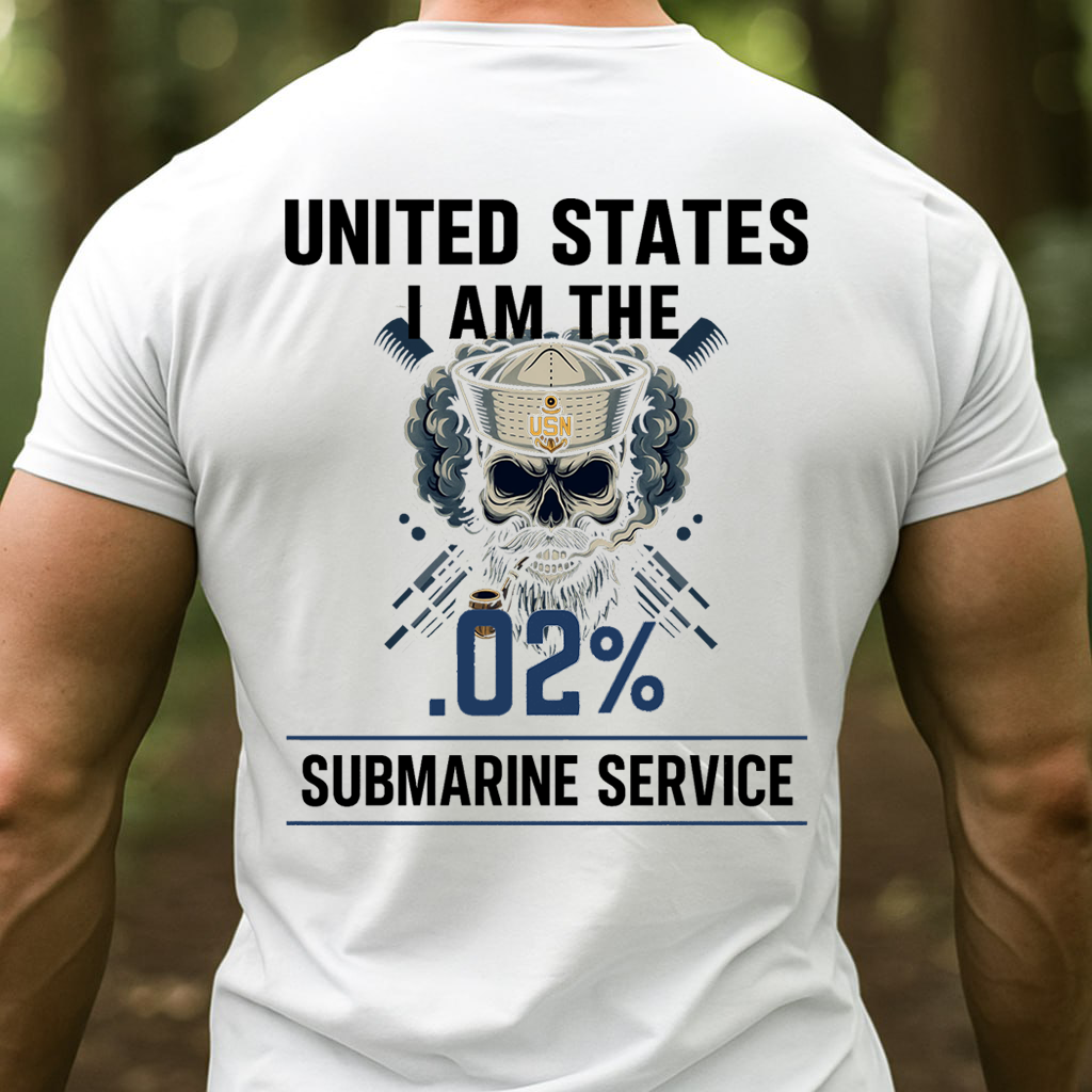 I am the .02% U.S Submarine Veteran, Submarine Service T-Shirt, Gift for Veterans Day