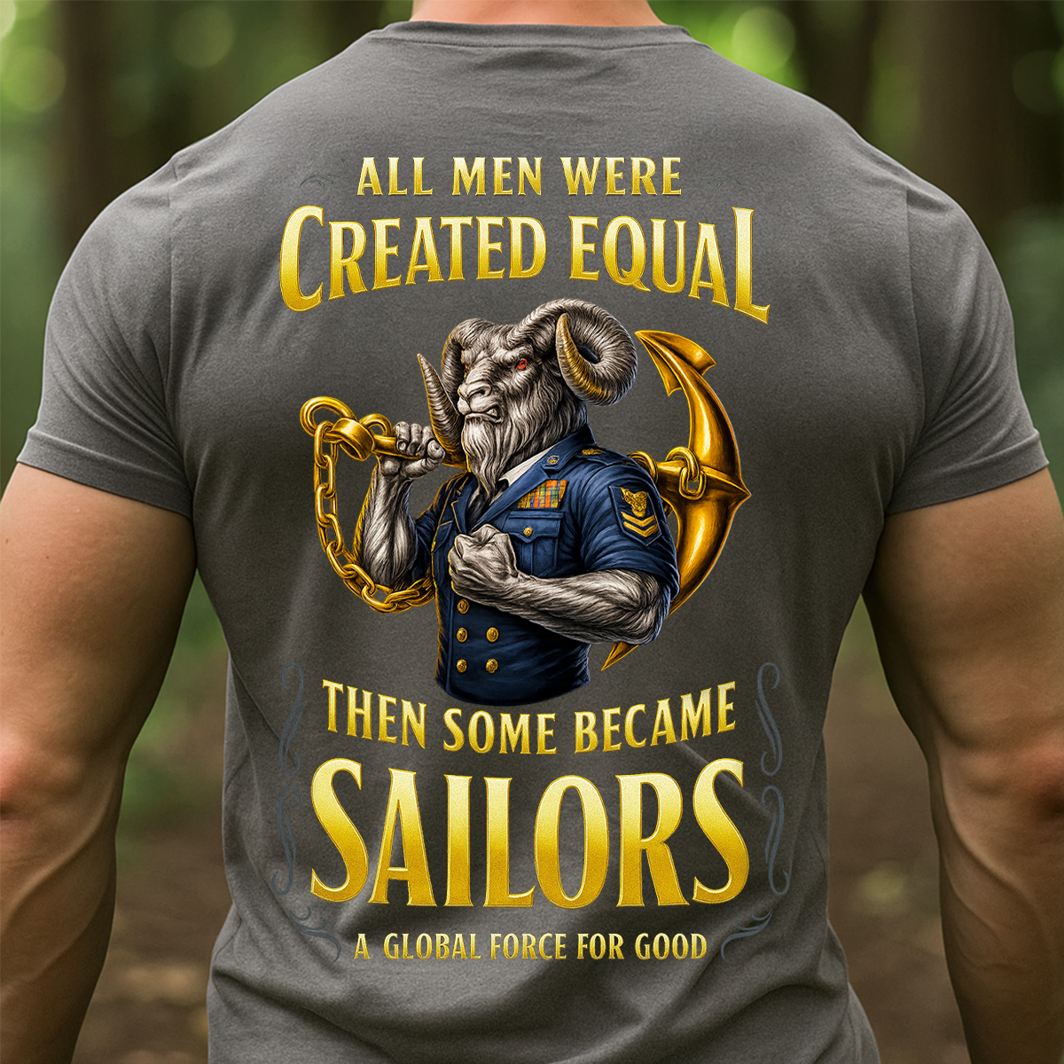 All Men Were Created Equal Then Some Became Sailors T-Shirt - US Navy Sailor Tee Gift For Veterans Day