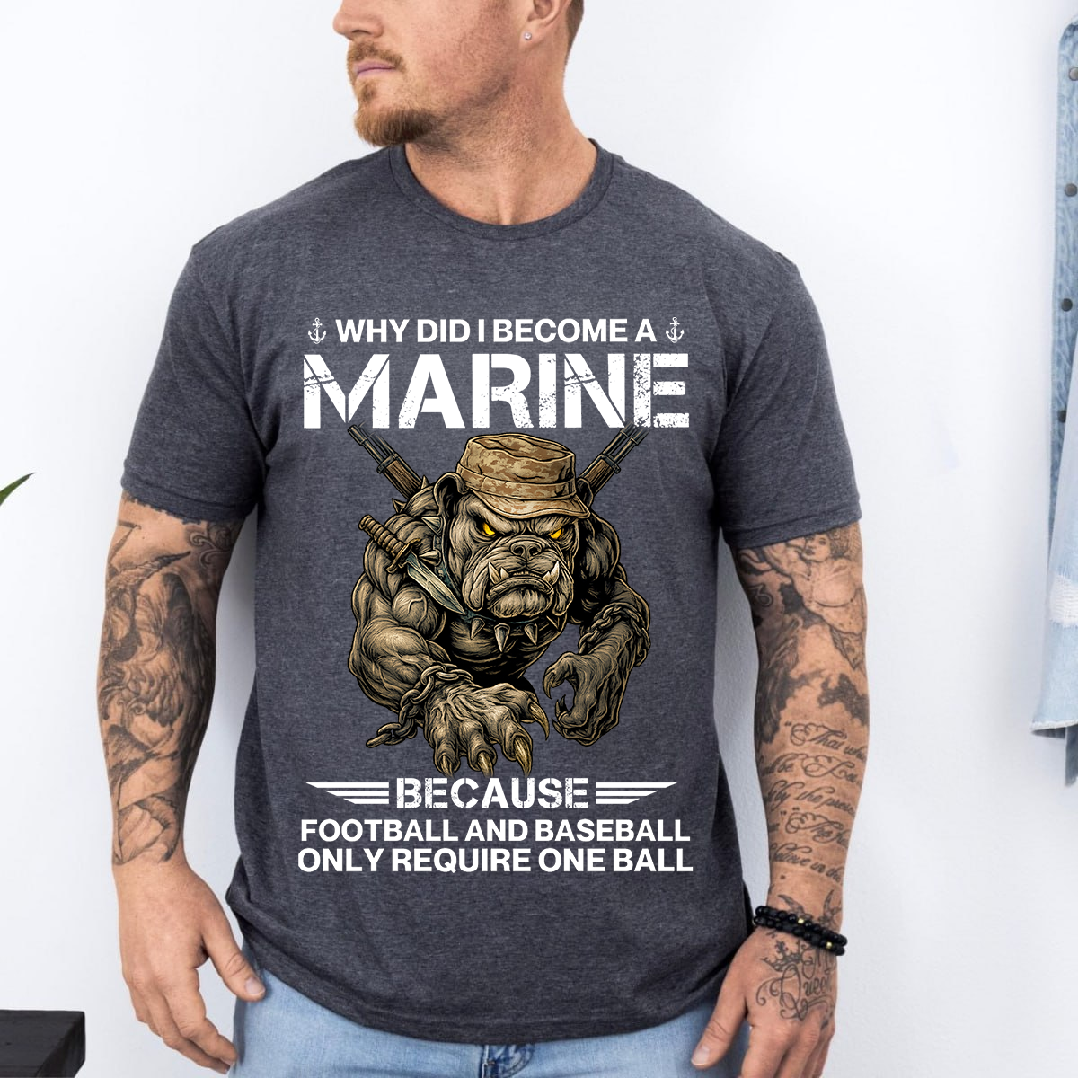 Marine Corps T-Shirt – Why Did I Become a Marine Funny Military USMC Veteran Tee