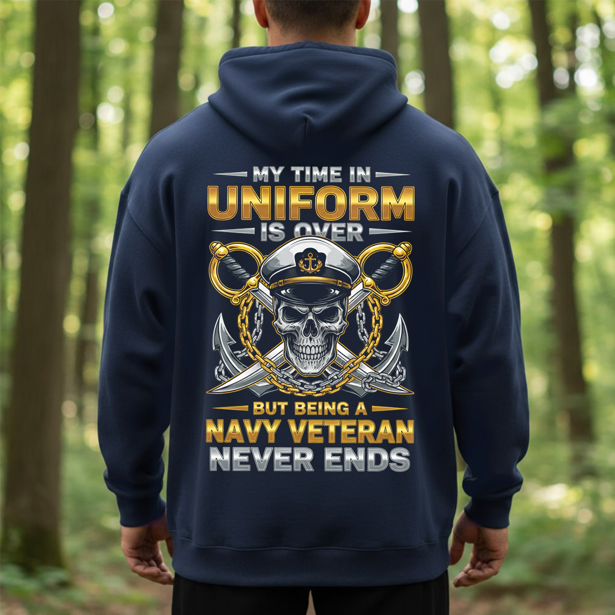 Navy Veteran Shirt – My Time in Uniform Is Over But Being a Navy Veteran Never Ends Tee