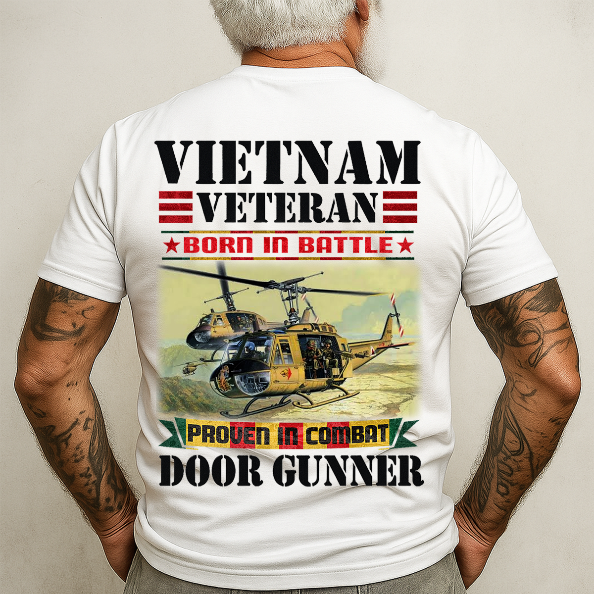 Vietnam Veteran T-Shirt – Born In Battle, Proven In Combat Door Gunner Huey Helicopter Tee