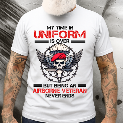 “Being an Airborne Veteran Never Ends” T-Shirt, Proud Airborne Tee Military Gift for Veterans