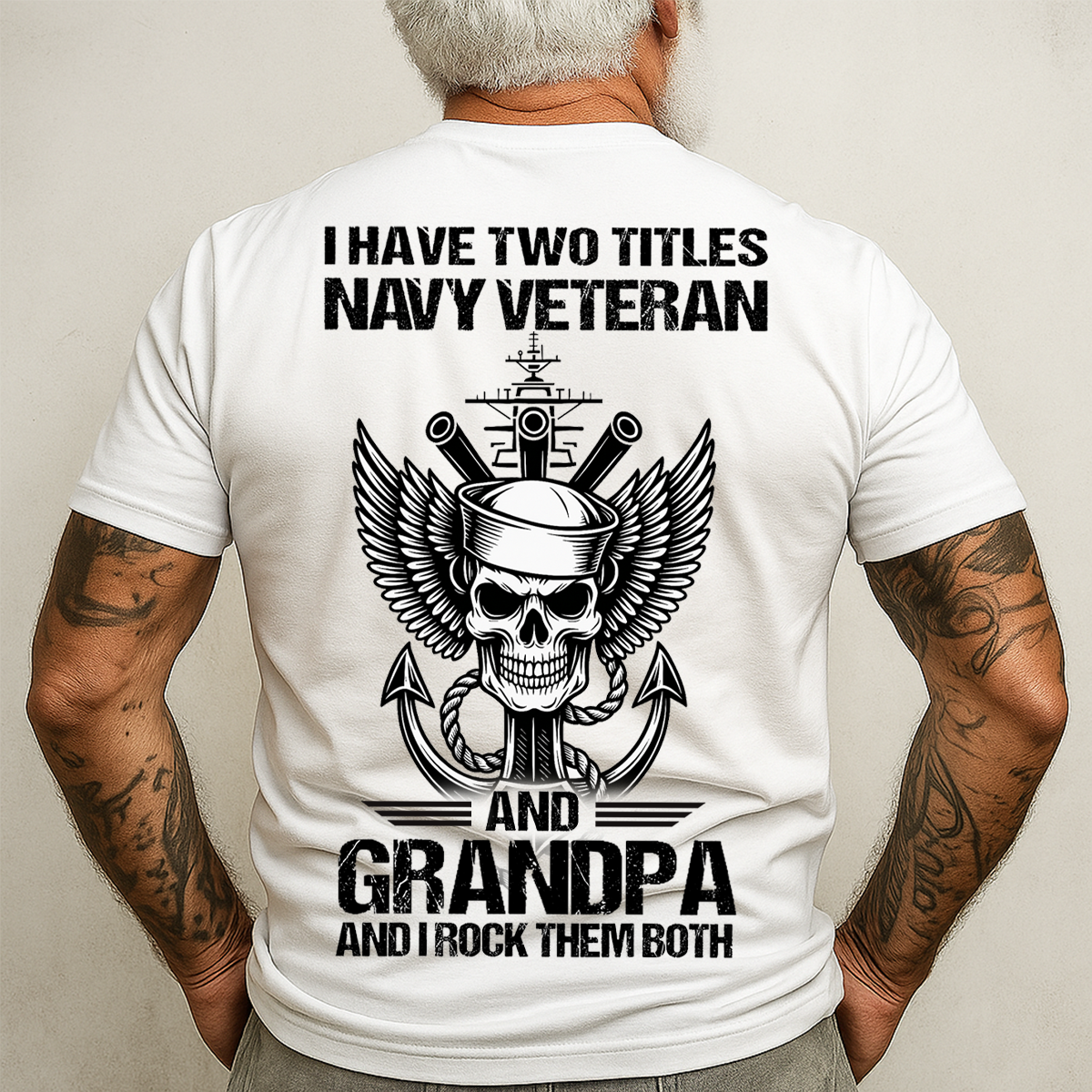 I Have Two Titles Navy Veteran and Grandpa Shirt – Military Veteran Graphic Tee, Gift For Veteran Day