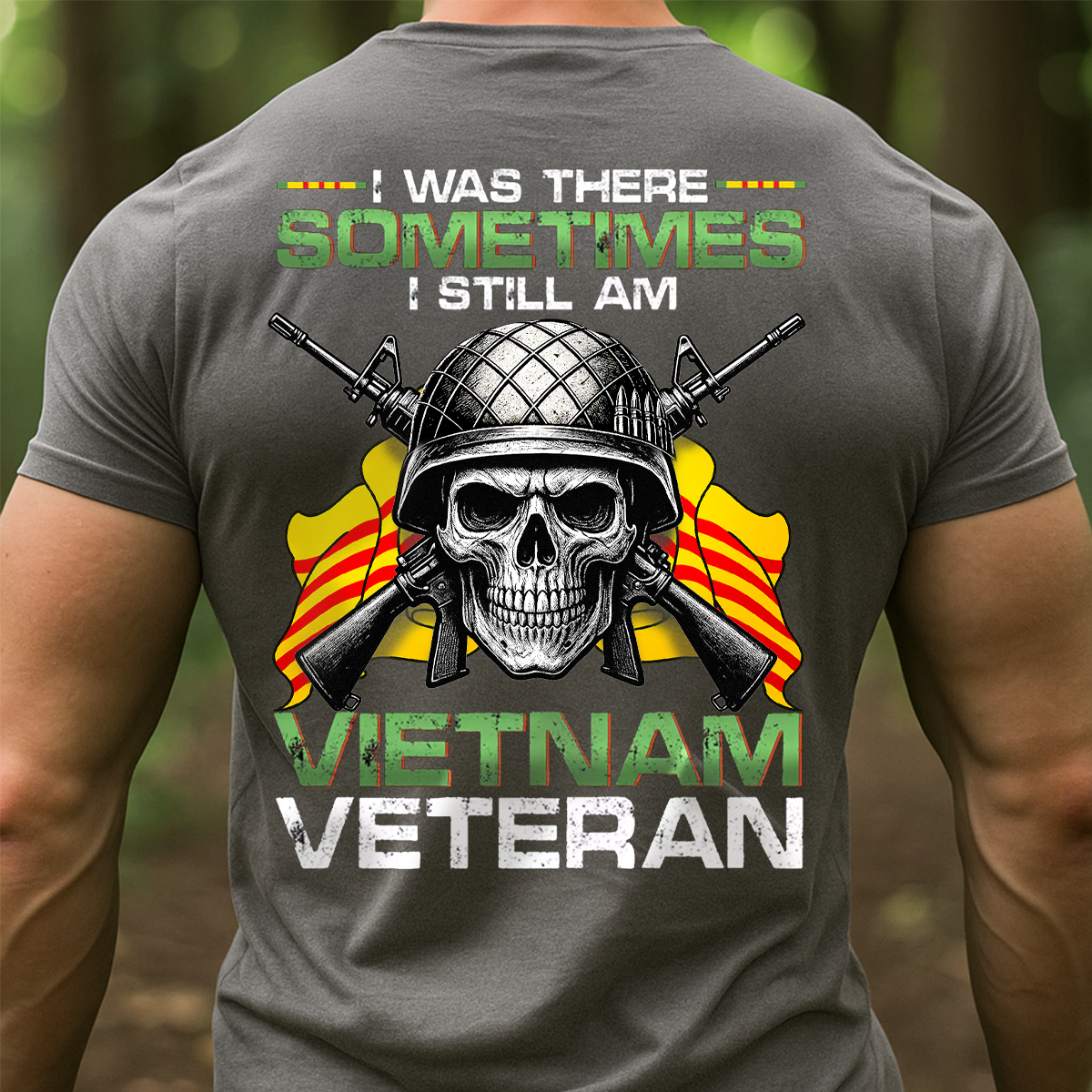 Vietnam War Veteran Shirt – I Was There Sometimes I Still Am Skull Military Tee, Gift For Him