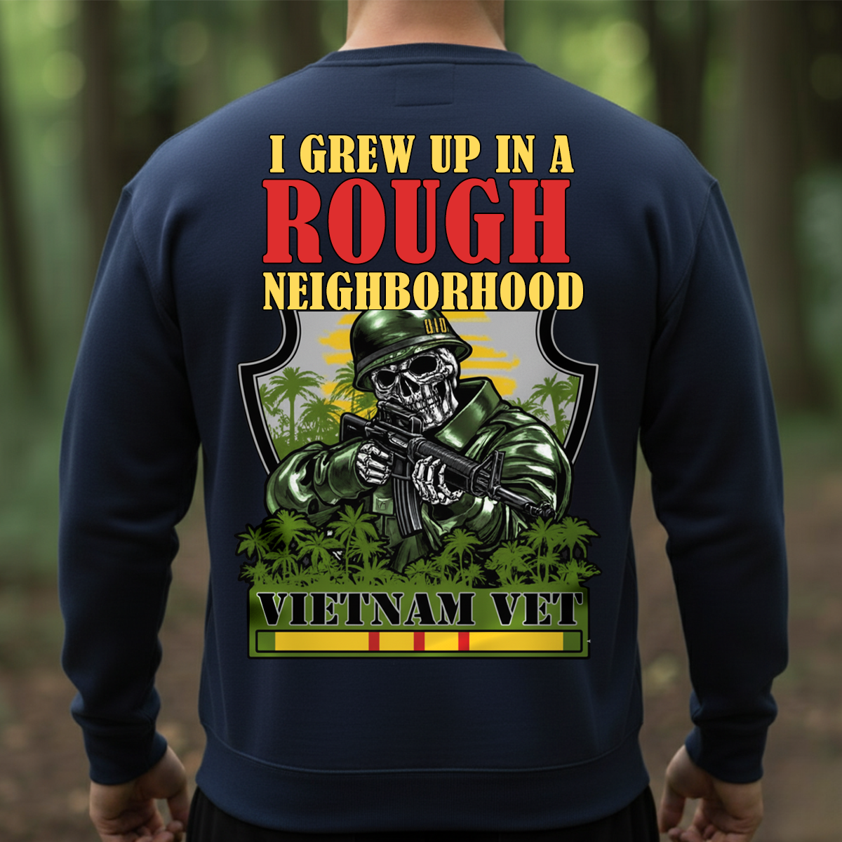 Vietnam Veteran I Grew Up In A Rough Neighborhood T-Shirt, Hoodie, Sweatshirt - Gift For Veterans
