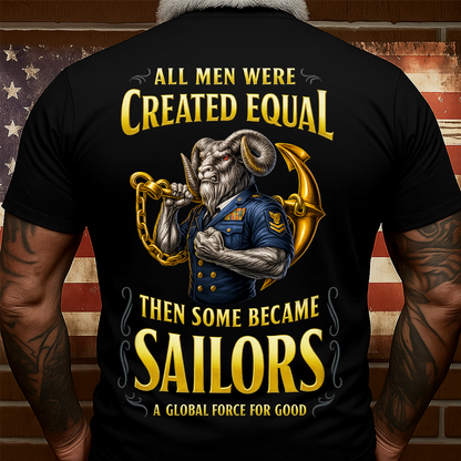 All Men Were Created Equal Then Some Became Sailors T-Shirt - US Navy Sailor Tee Gift For Veterans Day