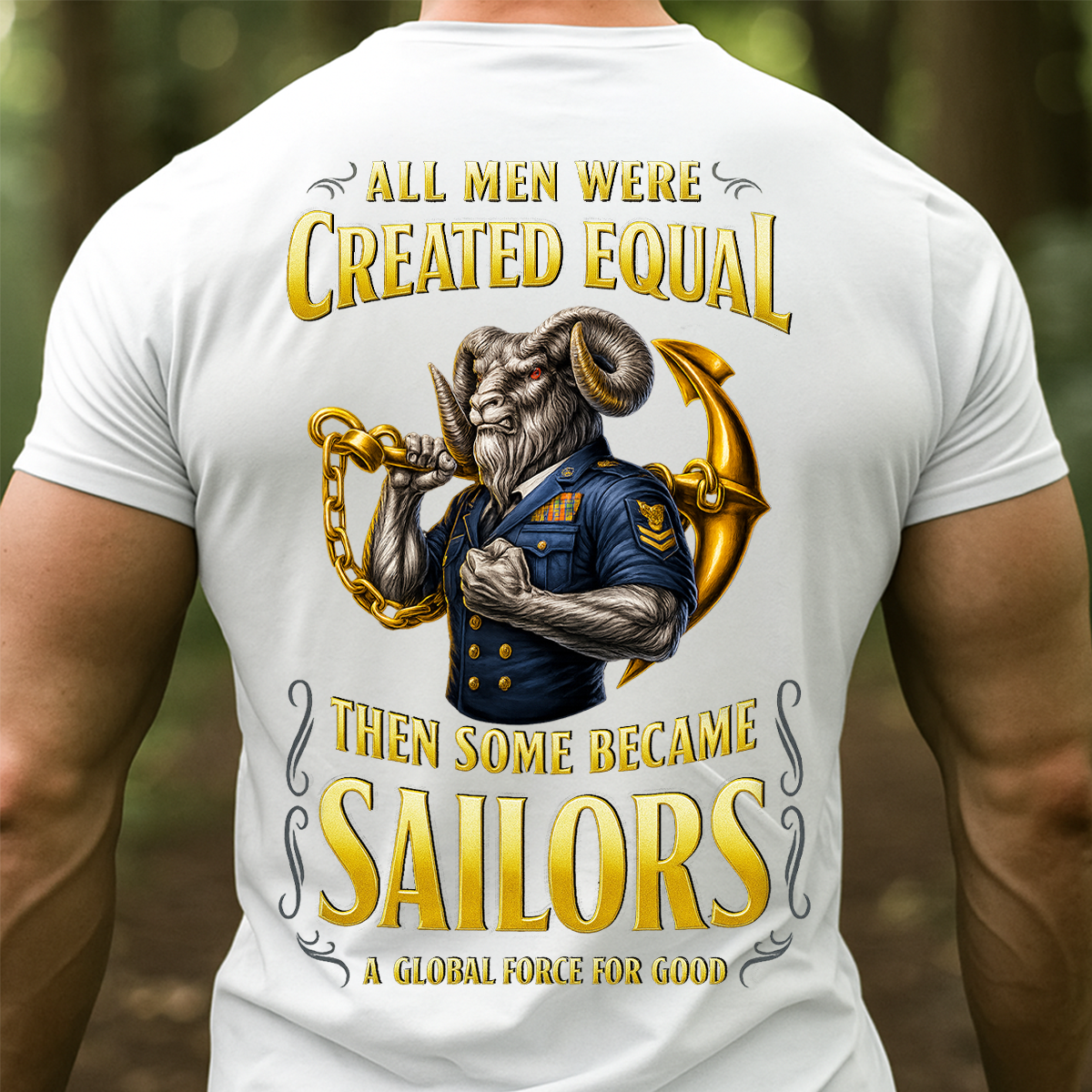 All Men Were Created Equal Then Some Became Sailors T-Shirt - US Navy Sailor Tee Gift For Veterans Day