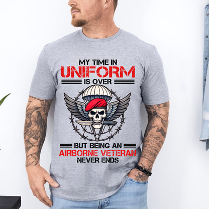 “Being an Airborne Veteran Never Ends” T-Shirt, Proud Airborne Tee Military Gift for Veterans