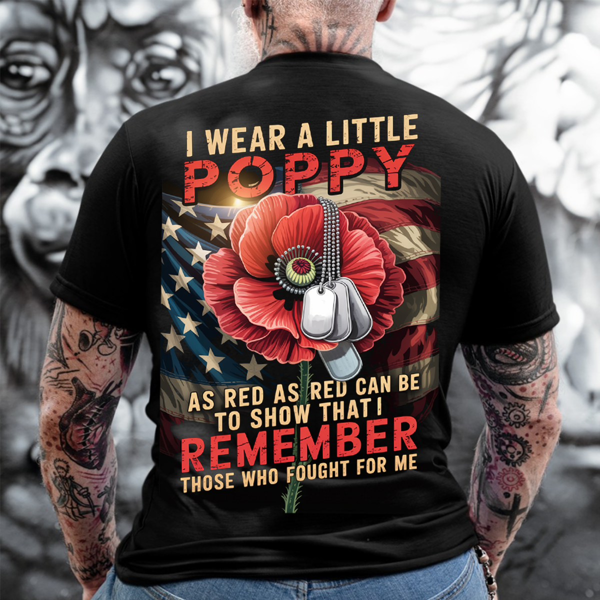 Patriotic Poppy Memorial T-Shirt, Remember Those Who Fought for Me Veteran Remembrance Tee