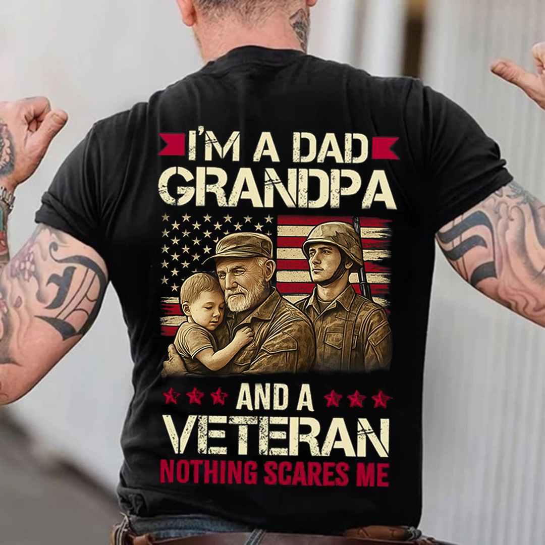Dad Grandpa Veteran - Nothing Scares Me T-Shirt – Military Family Pride