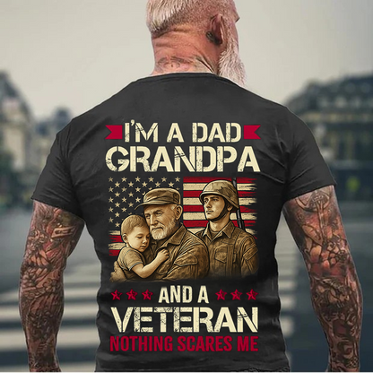 Dad Grandpa Veteran - Nothing Scares Me T-Shirt – Military Family Pride