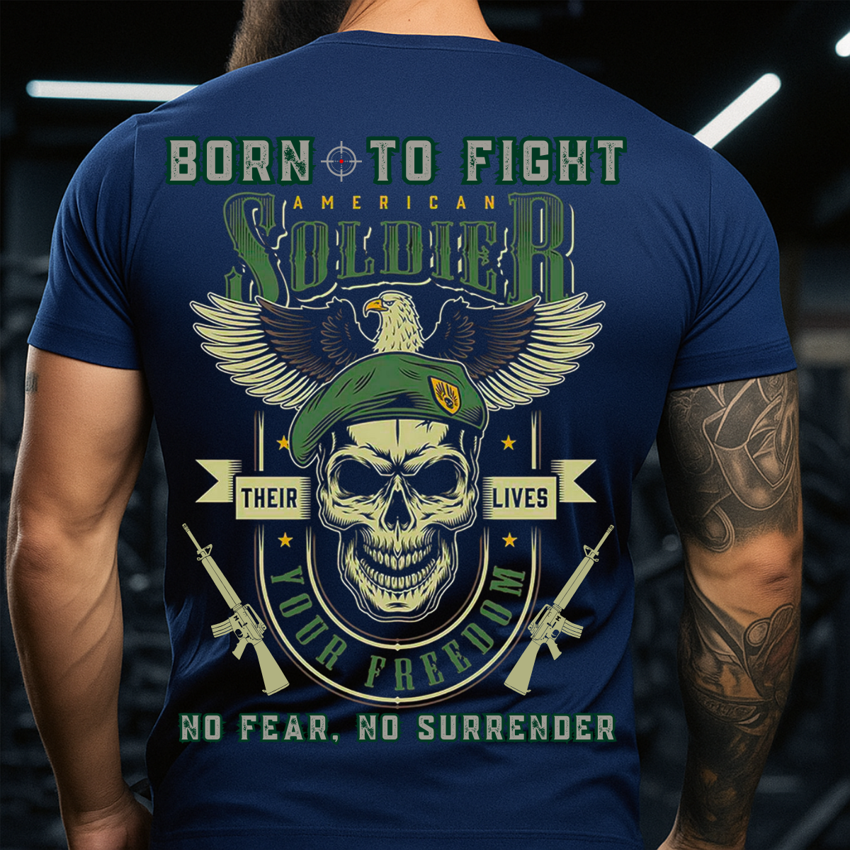 Military Soldier T-Shirt - Born To Fight, No Fear No Surrender Army Veteran Tee