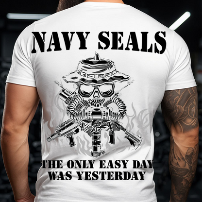 Navy SEALs Skull T-Shirt – The Only Easy Day Was Yesterday, Special Forces Military Veteran Shirt