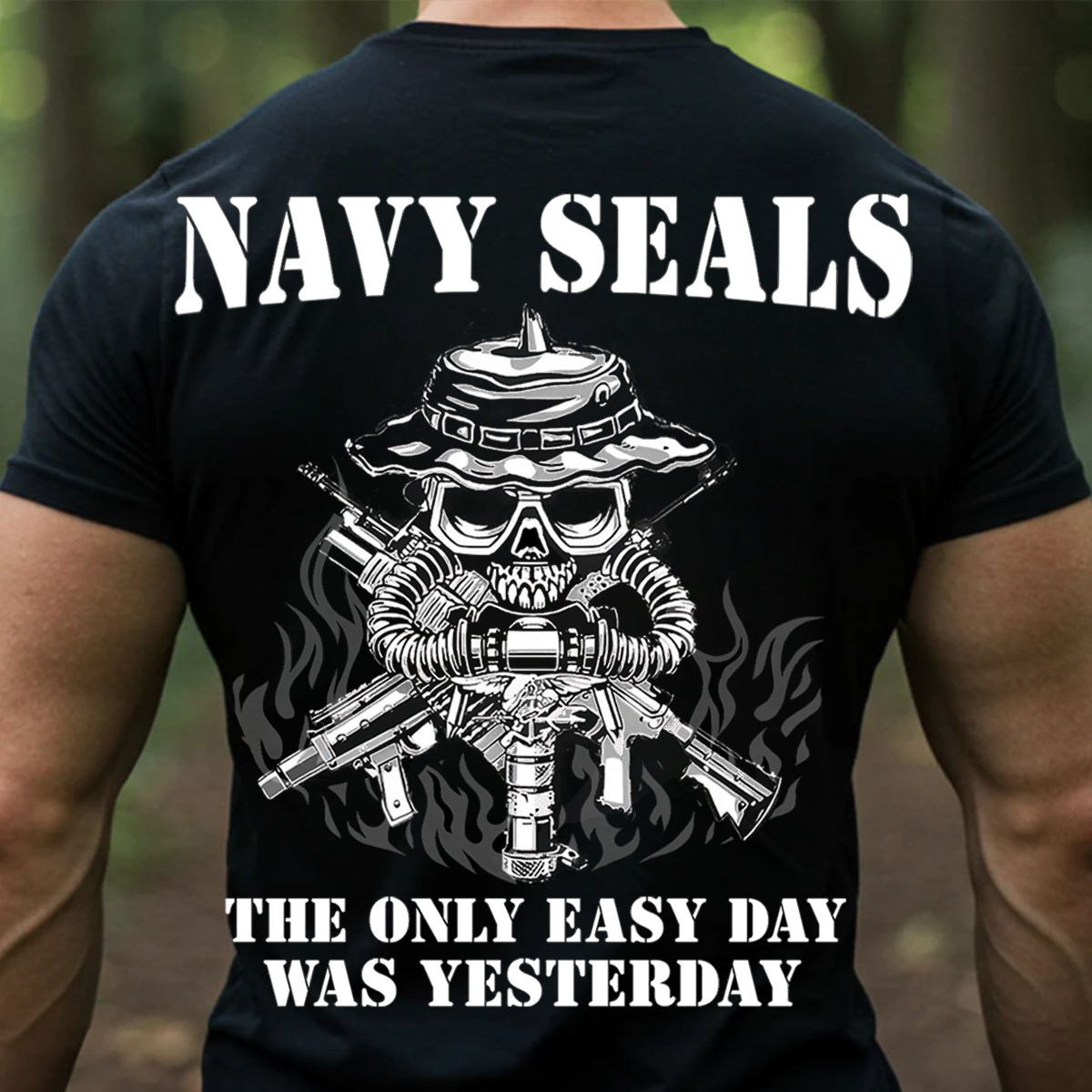 Navy SEALs Skull T-Shirt – The Only Easy Day Was Yesterday, Special Forces Military Veteran Shirt