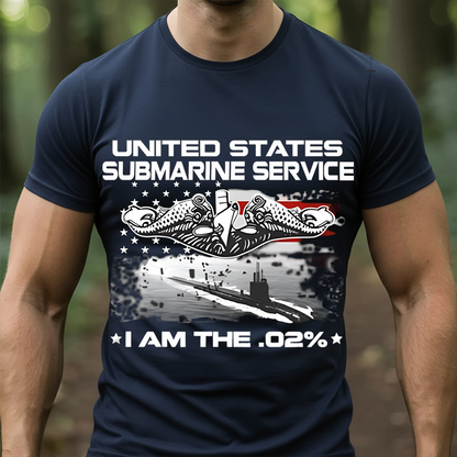 I Am The .02% Navy Submariner Veteran T-Shirt –United States Submarine Service T-Shirt