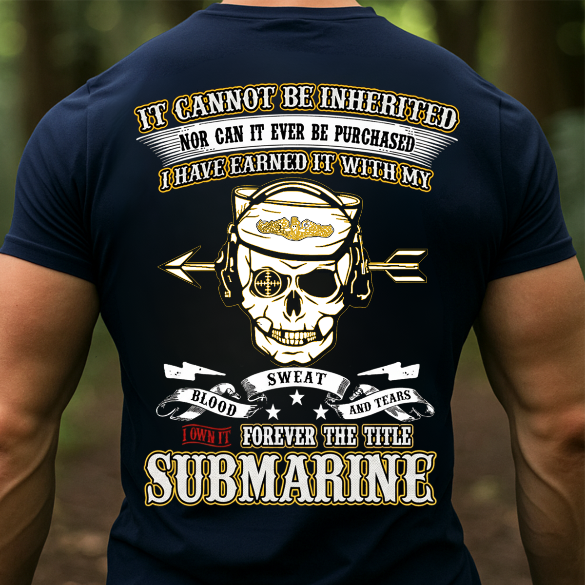 Submarine Veteran T-Shirt – Blood Sweat and Tears Skull Navy Dolphins T-shirt  – Silent Service Military Pride Shirt