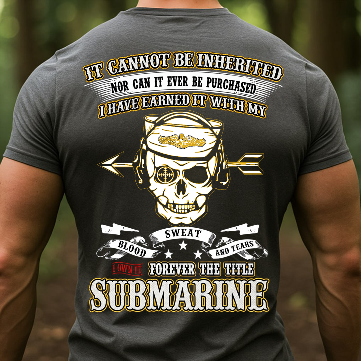 Submarine Veteran T-Shirt – Blood Sweat and Tears Skull Navy Dolphins T-shirt  – Silent Service Military Pride Shirt
