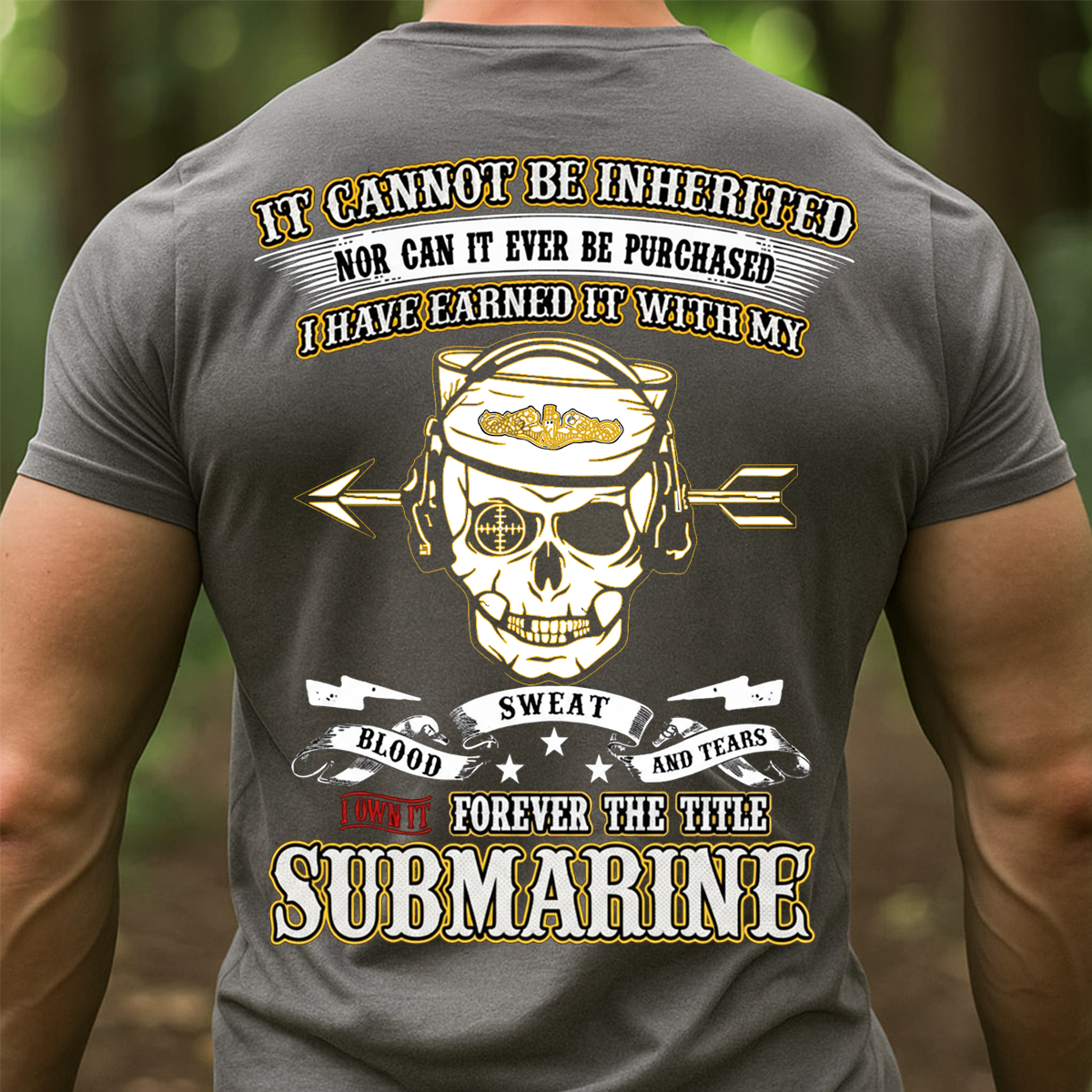 Submarine Veteran T-Shirt – Blood Sweat and Tears Skull Navy Dolphins T-shirt  – Silent Service Military Pride Shirt