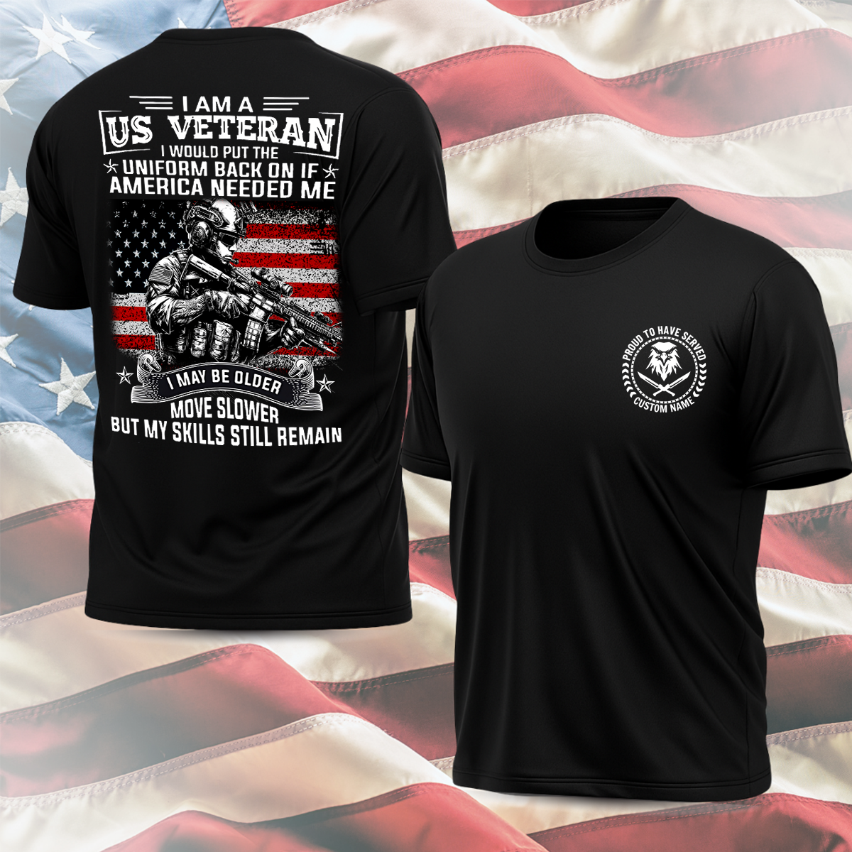 Personalized Proud Military Service Patriotic Tee for Veterans, Custome Name US Veteran Unisex T-shirt