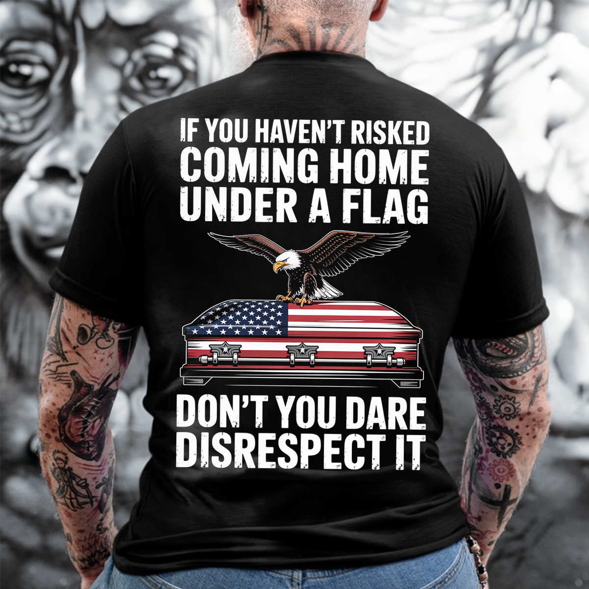 Don't You Dare Disrespect It Shirt, Veteran American Flag Tee, Fallen Soldier Memorial T-Shirt USA